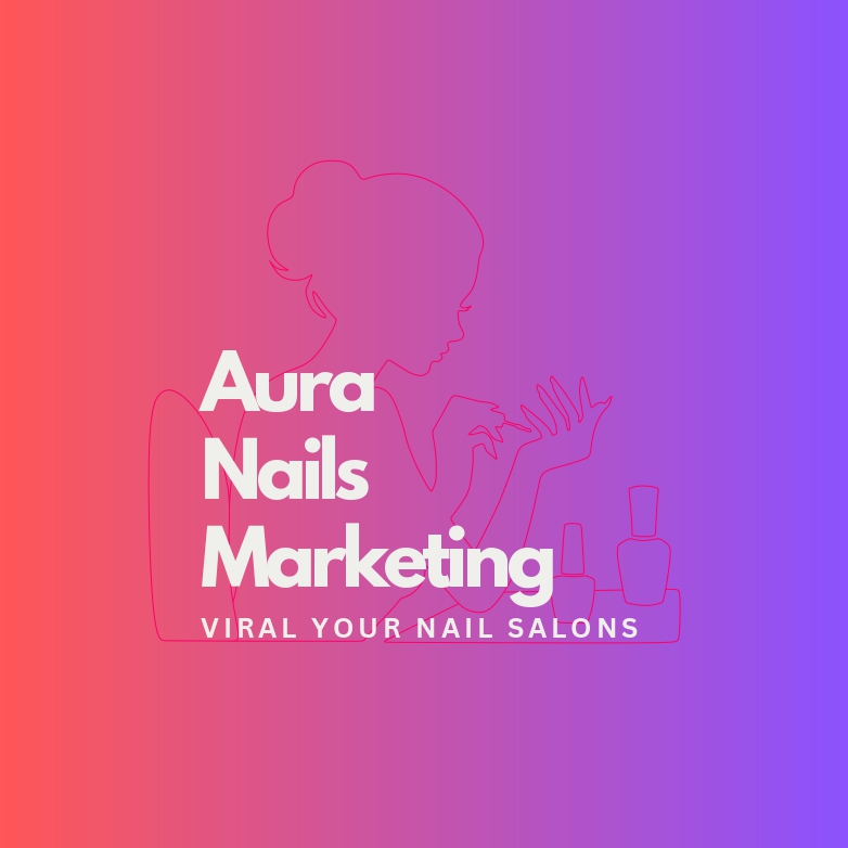 Aura Nails Marketing service